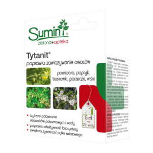 Sum Tytanit- Poprawia Zawiązywanie Owoców Pomidora, Papryki, Truskawki, Porzeczki i Wiśni 5 ml